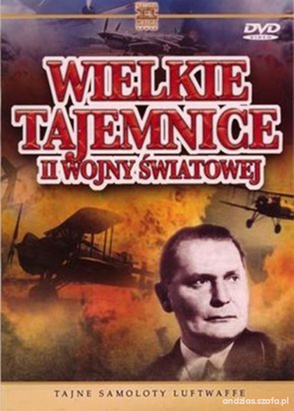 Wielkie Tajemnice II Wojny Światowej