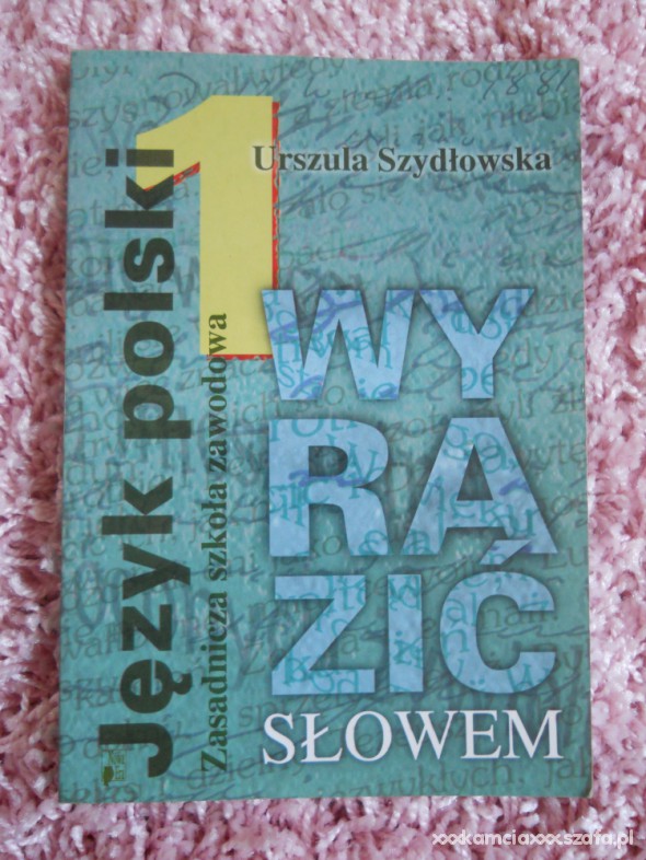 Język polski WYRAZIĆ SŁOWEM 1 Nowa Era