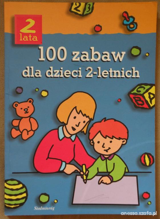 100 ZABAW DLA DZIECI DWULETNICH