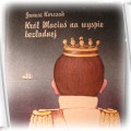 Król Maciuś Kornel Makuszyński