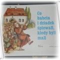Książka z płytami Co Babcia i Dziadek śpiewali
