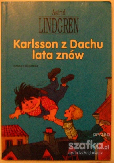 książka Karlsson z Dachu lata znów autor Astrid L