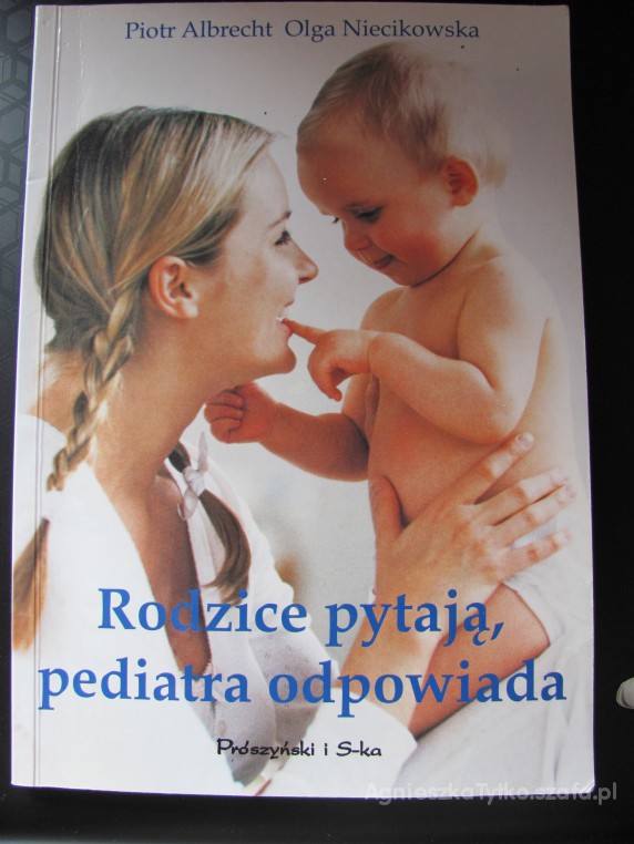 Rodzice pytaja pediatra odpowiada