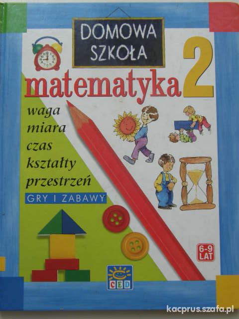 Matematyka domowa szkoła gry i zabawy