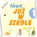 Podręcznik Nowe Już w szkole 1 i płyta CD