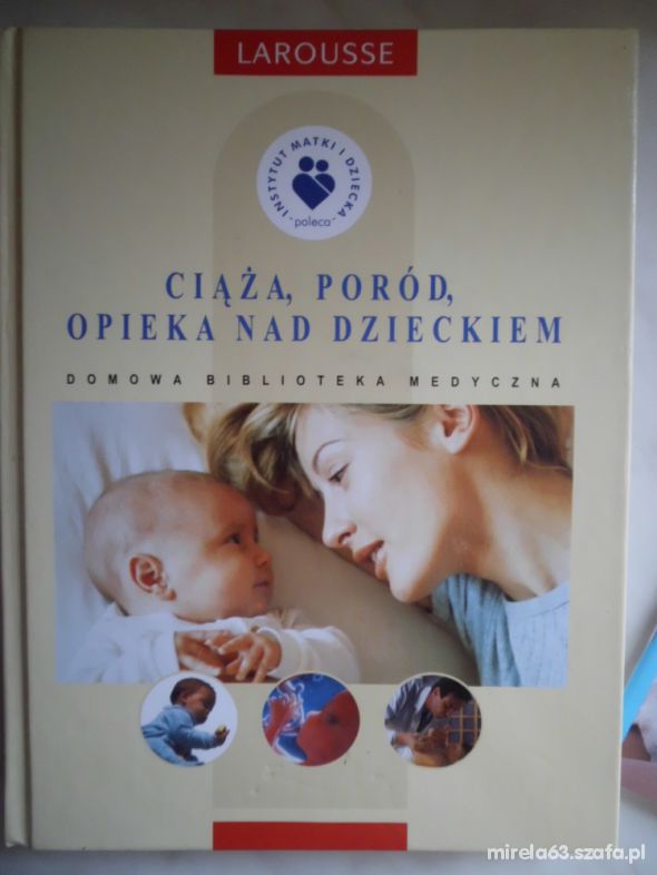 CIĄŻA PORÓD OPIEKA NAD DZIECKIEM CHOROBY ODADOZ