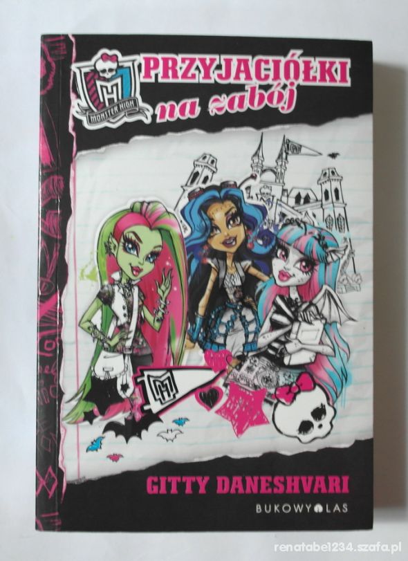 Książka Monster High Przyjaciółki na zabój