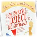 W Paryżu dzieci nie grymaszą POLECAM